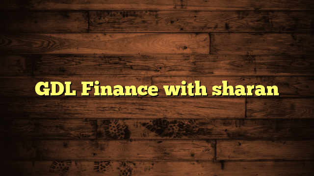 GDL Finance with sharan